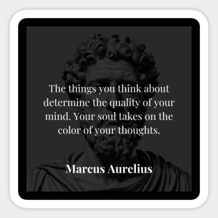 Marcus Aurelius's Wisdom: Shaping the Quality of Your Mind Sticker